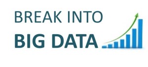 Break into Big Data